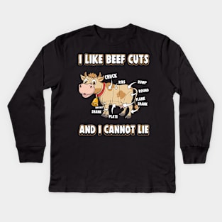 I Like Beef Cuts And I Cannot Lie Kids Long Sleeve T-Shirt